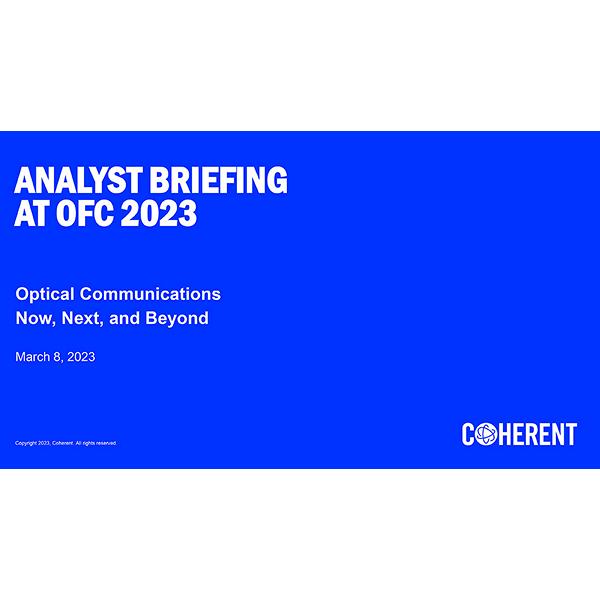 Analyst Briefing at OFC 2023