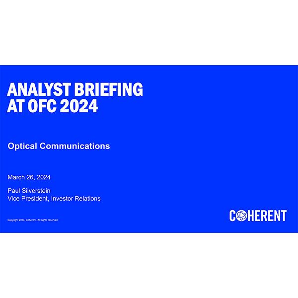Analyst Briefing at OFC 2024