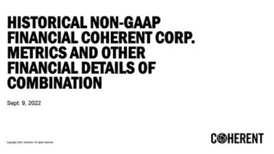 Historical Non-GAAP Financial Coherent Corp. Metrics and Other Financial Details of Combination